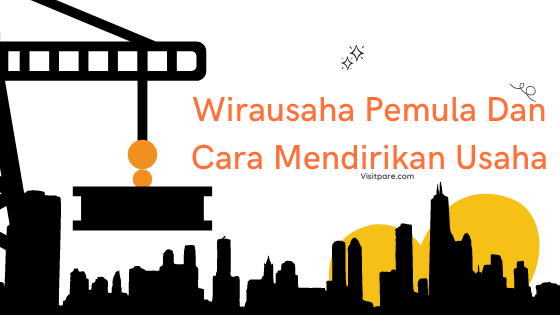 wirausaha pemula dan cara mendirikan usaha