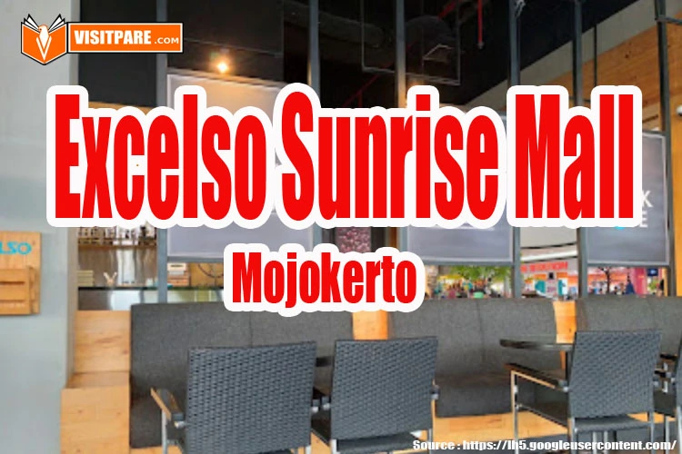 Excelso Sunrise Mall Mojokerto