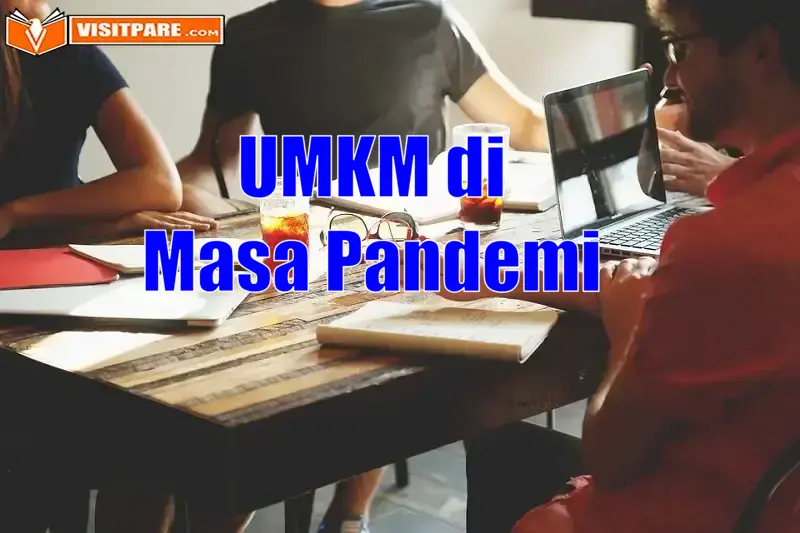 Cara Mengembangkan UMKM di Masa Pandemi