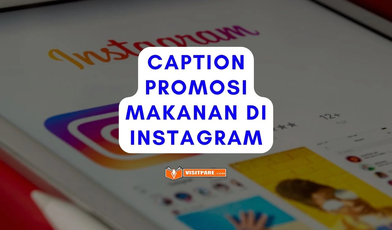 Kata Kata Promosi Makanan di Instagram