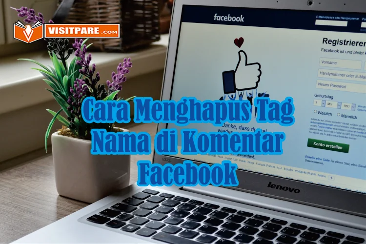 Cara Menghapus Tag Nama di Komentar Facebook