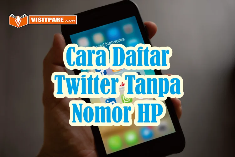 Cara Daftar Twitter Tanpa Nomor HP