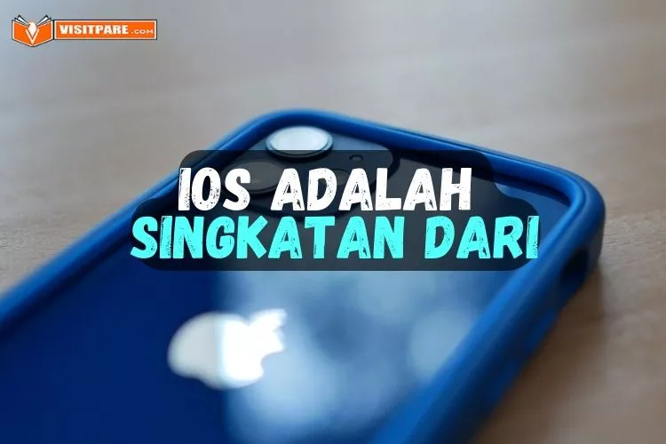 IOS adalah singkatan dari