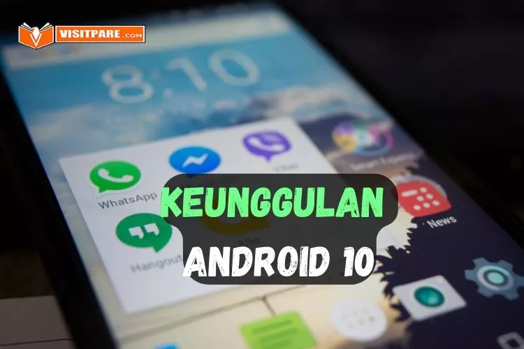 Keunggulan Android 10