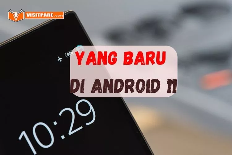 Apa yang Baru di Android 11