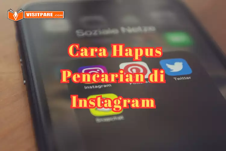 Cara Hapus Pencarian di Instagram