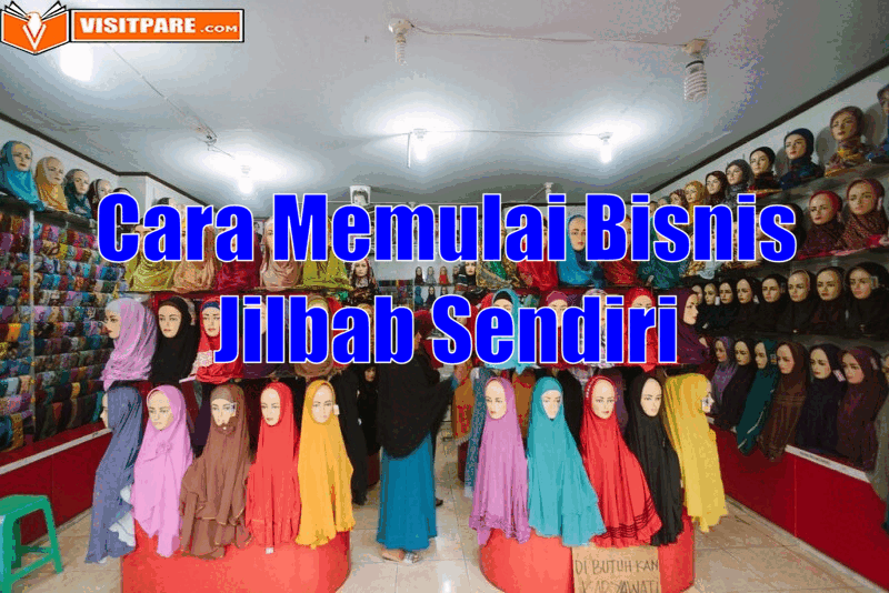 Cara Memulai Bisnis Jilbab Sendiri Cepat