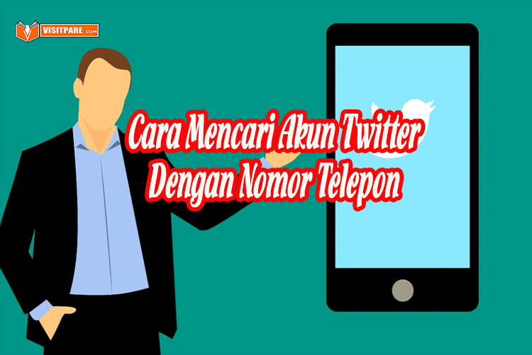 Cara Mencari Akun Twitter dengan Nomor Telepon