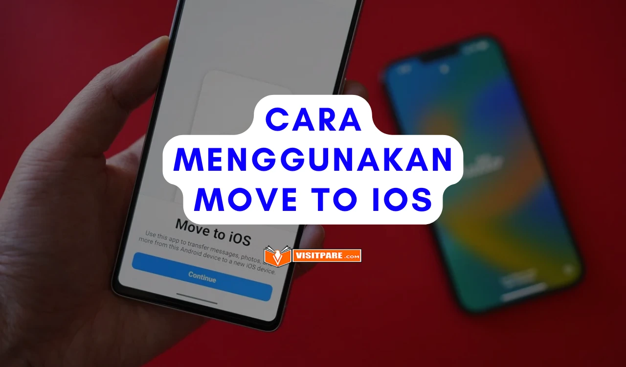 Cara Menggunakan Move to Ios