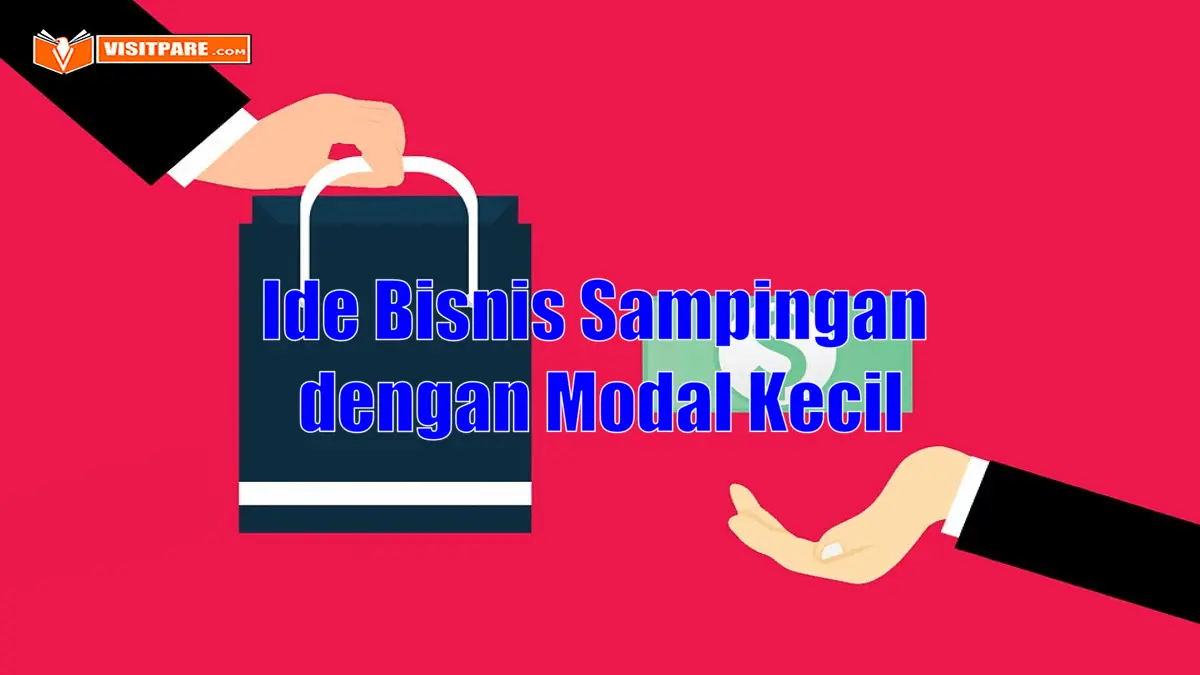 Ide Bisnis Sampingan dengan Modal Kecil Rumahan, Pasti Untung!