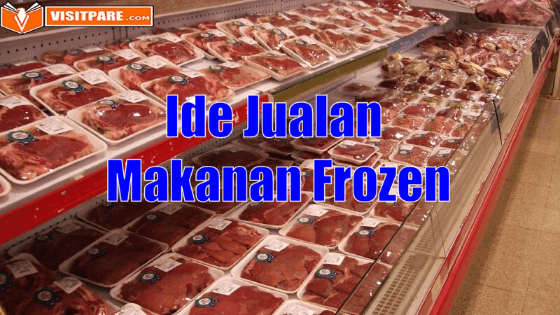 Ide Jualan Makanan Frozen yang Kekinian