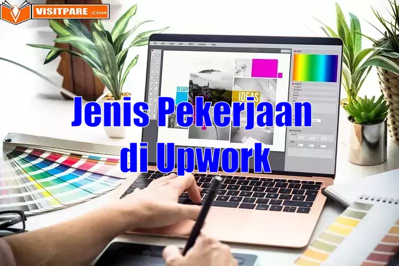 Jenis Pekerjaan di Upwork, Sesuaikan Keahlian Anda