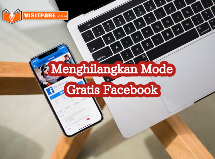 Cara Menghilangkan Mode Gratis di Facebook