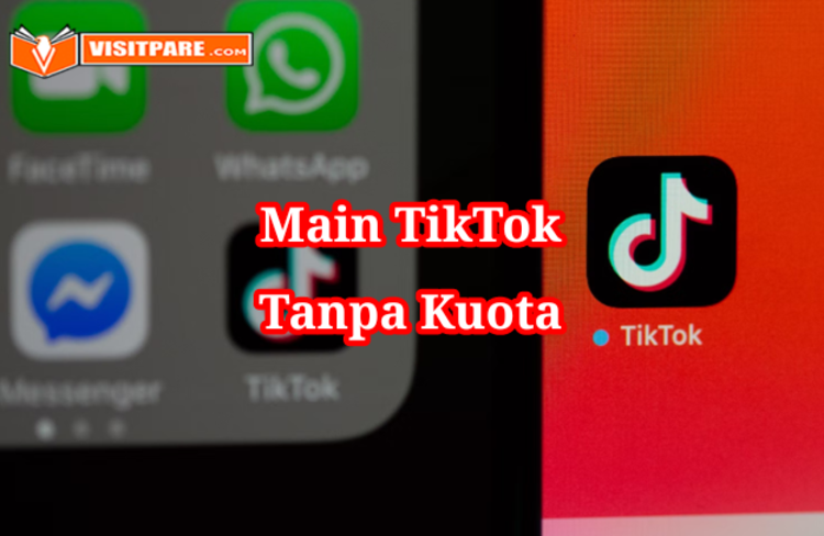 Cara Main TikTok Tanpa Kuota