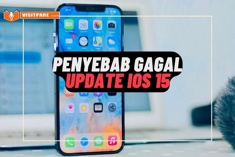 Penyebab Gagal Update IOS15