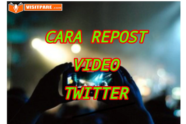 Cara Repost Video Twitter