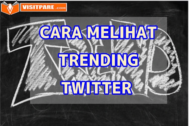 Cara Melihat Trending Twitter