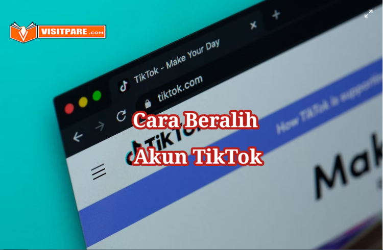 Cara Beralih Akun TikTok