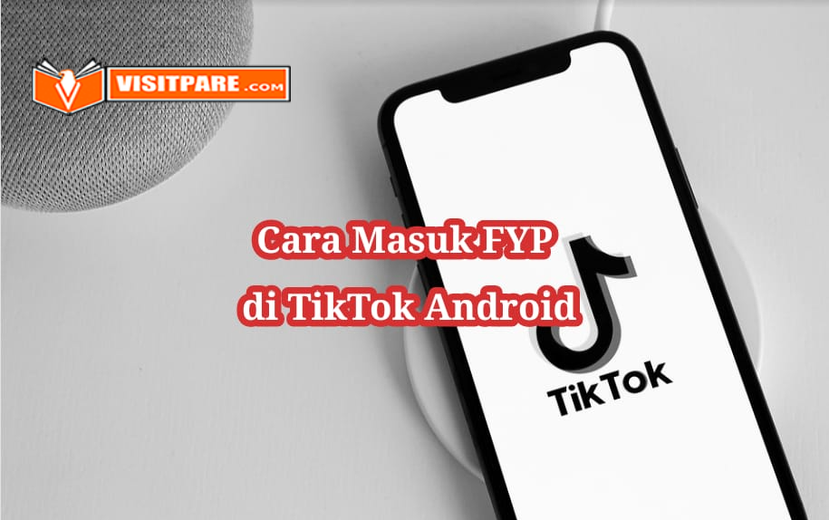 Cara Masuk FYP di TikTok Android