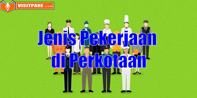 Jenis Pekerjaan di Perkotaan