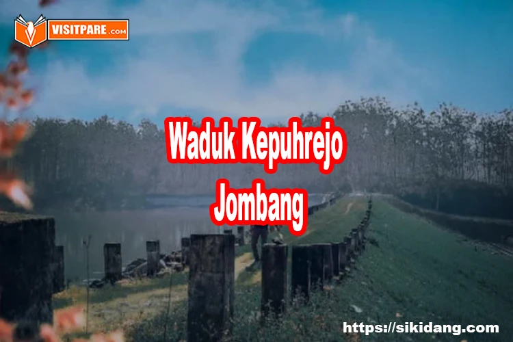 Waduk Kepuhrejo Jombang