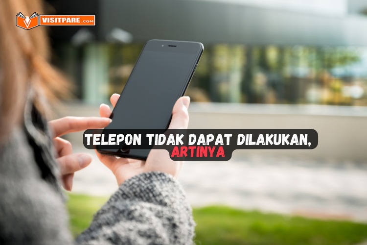 maaf telepon yang Kamu tuju tidak dapat dilakukan