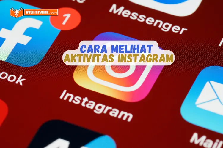 Cara Melihat Aktivitas di Instagram