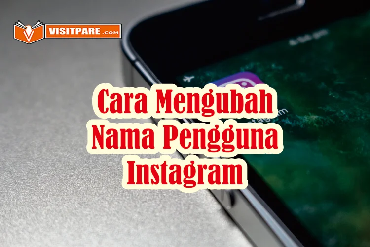 Cara Mengubah Nama Pengguna Instagram