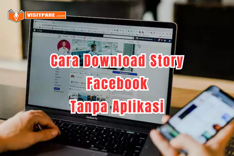 Cara Download Story Facebook Tanpa Aplikasi