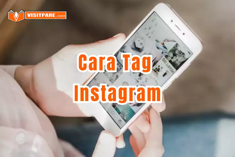 Cara Tag Instagram