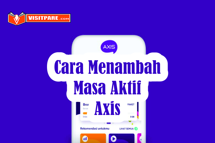 Cara Menambah Masa Aktif Axis