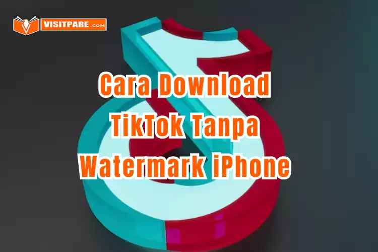 Cara Download TikTok Tanpa Watermark di iPhone