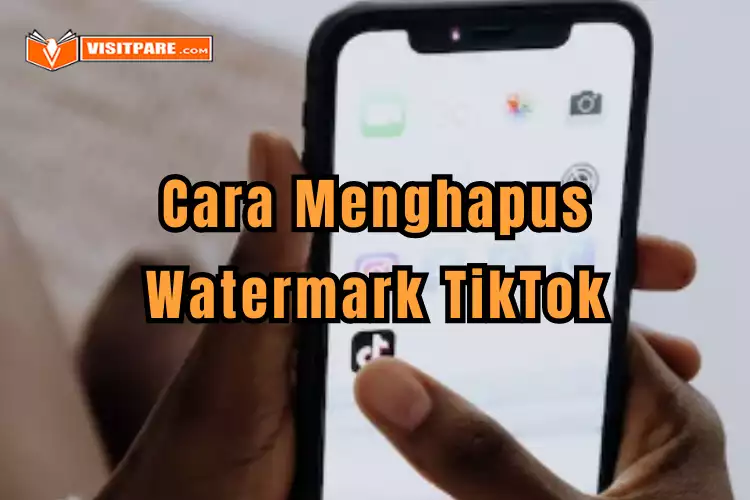 Cara Menghapus Watermark TikTok