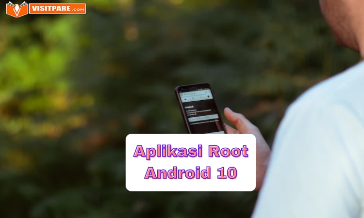 Aplikasi Root Android 10