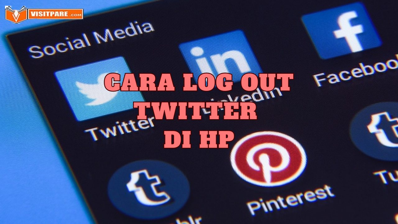 Cara Log Out Twitter di HP