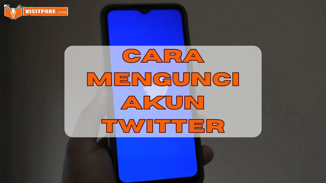 Cara Mengunci Akun Twitter