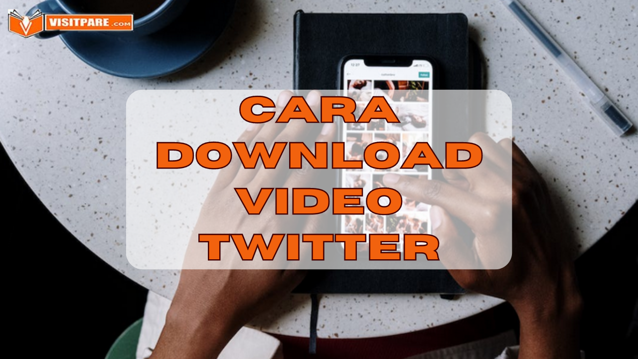 Cara Download Video Twitter