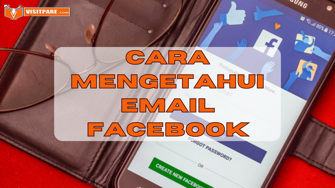 Cara Mengetahui Email Facebook yang Lupa