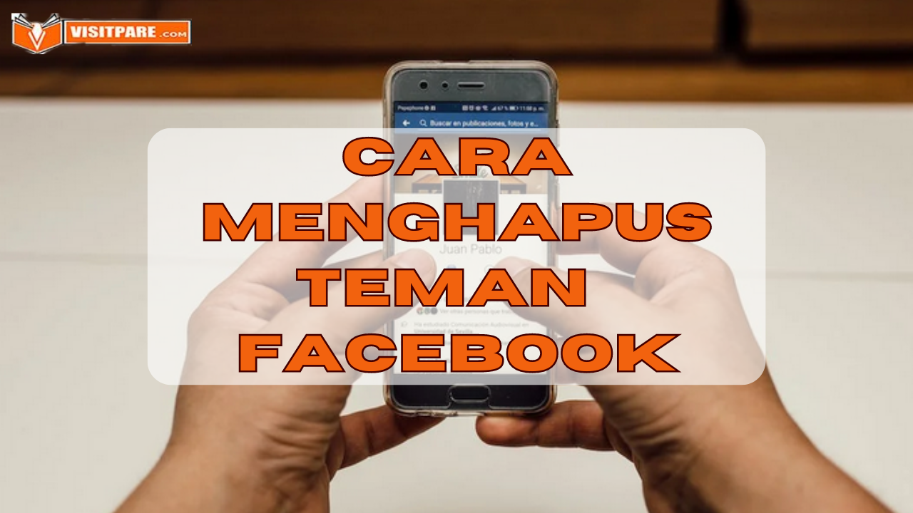 Cara Menghapus Teman di Facebook