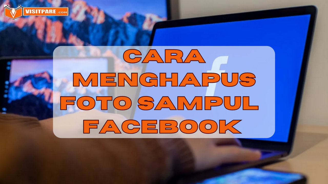 Cara Menghapus Foto Sampul di Facebook