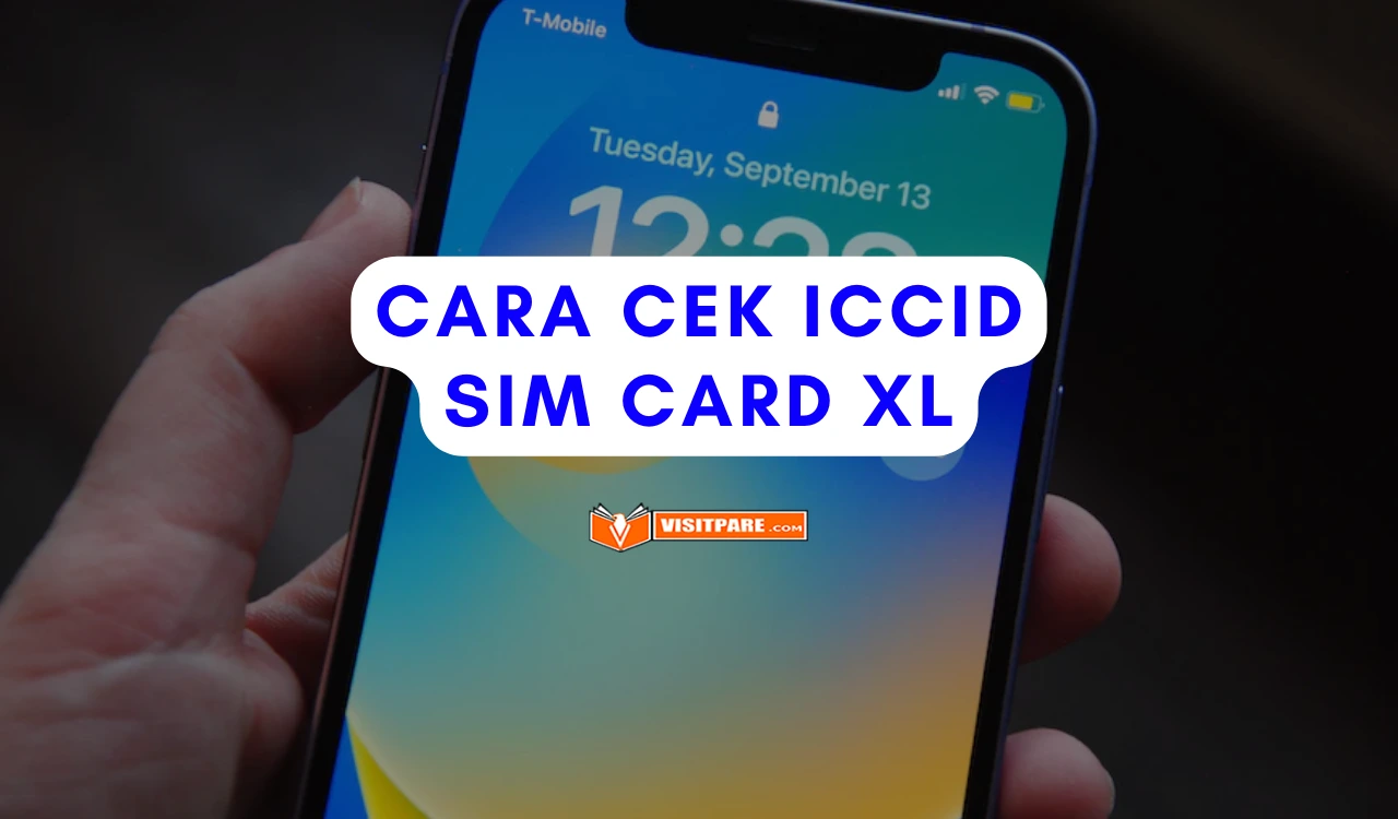 8 Cara Cek 19 Nomor Seri Sim Card XL atau ICCID