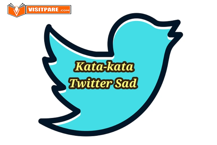 kata-kata Twitter sad