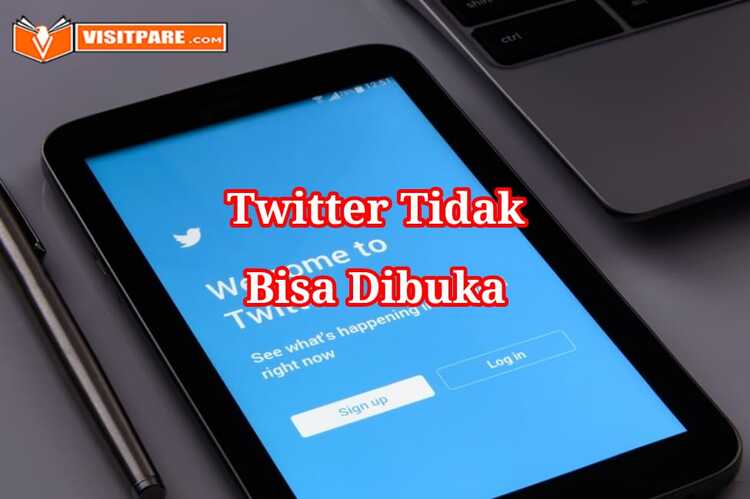 Kenapa Twitter Tidak Bisa Dibuka