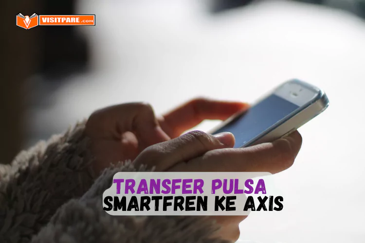 Cara Transfer Pulsa Smartfren ke Axis