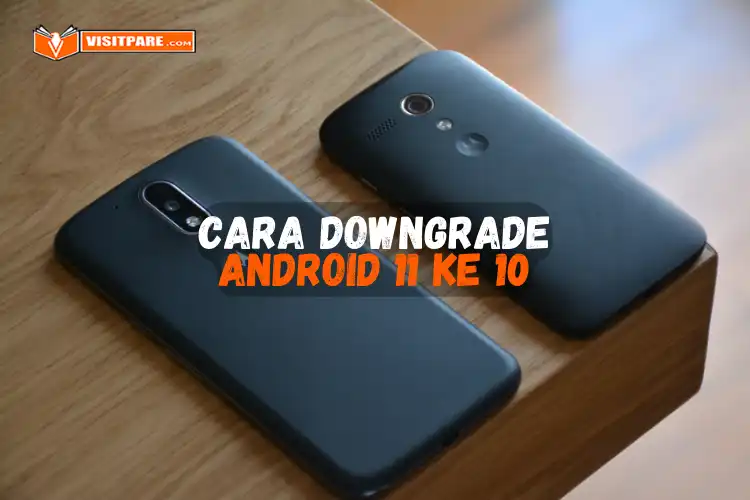 Cara Downgrade Android 11 ke 10