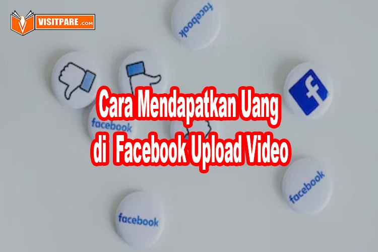 cara mendapatkan uang dari Facebook dengan upload video