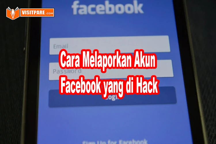 cara melaporkan akun Facebook yang di hack