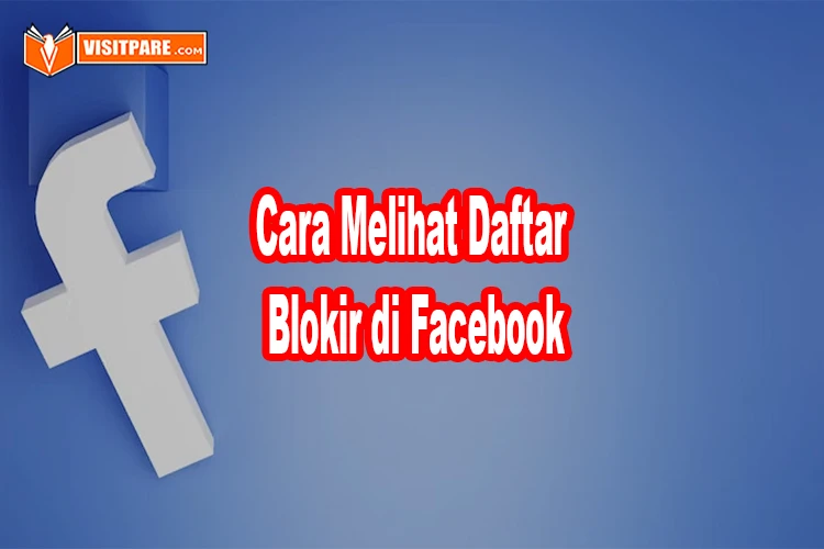 cara melihat daftar blokir di Facebook