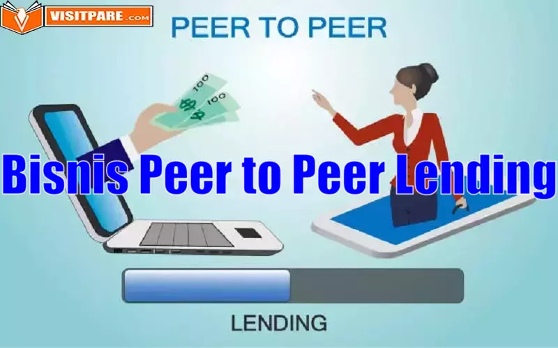 Bisnis Peer to Peer Lending