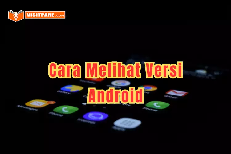 Cara Melihat Versi Android